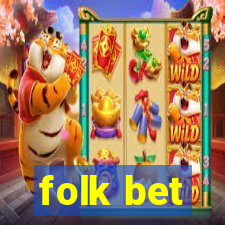 folk bet